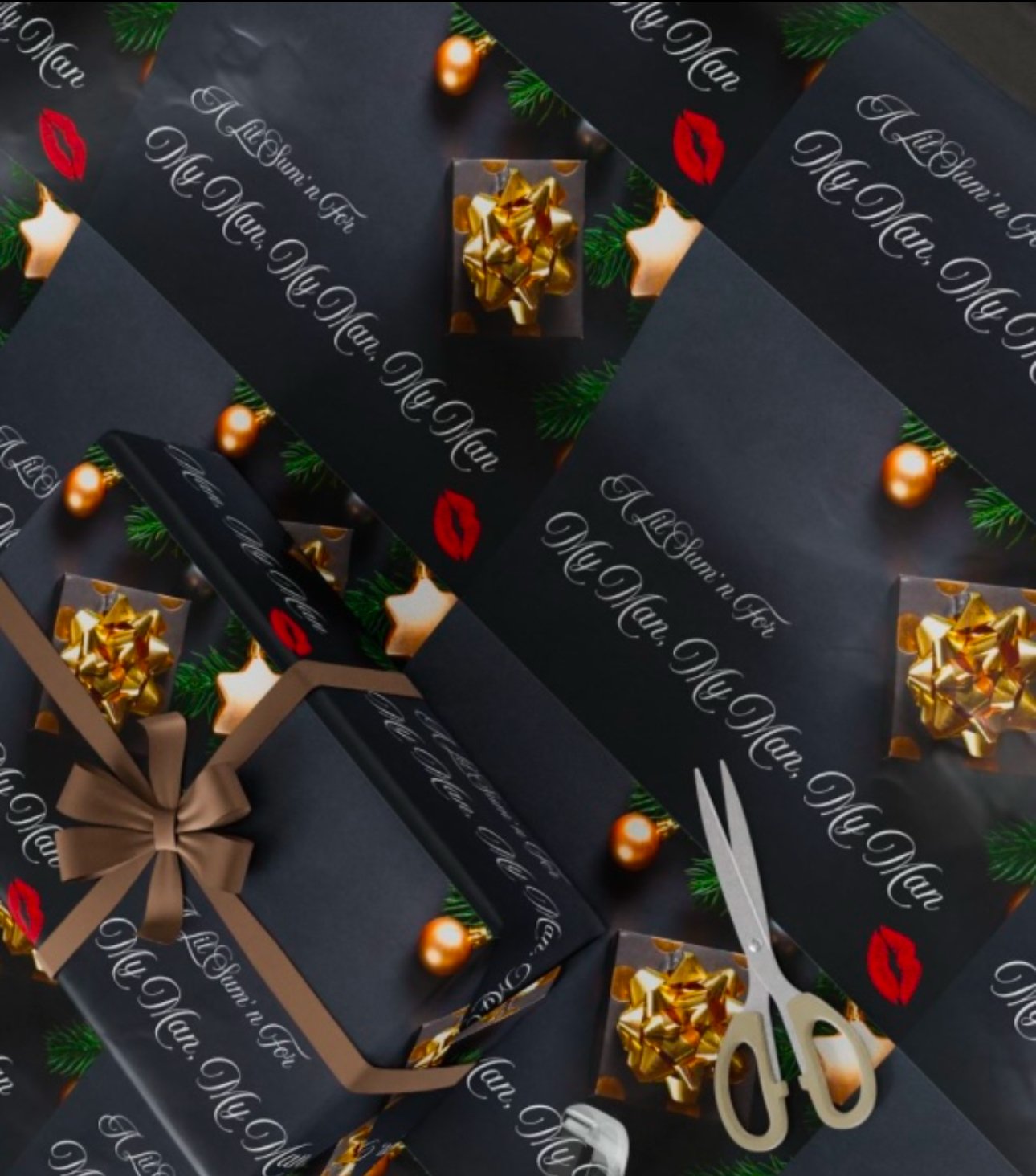 A Lil Sum'n For My Man, My Man, My Man